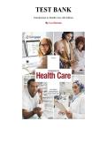 Test Bank for Introduction to Health Care&comma; 6th Edition &lpar;Lee Haroun&comma; 2024&rpar;&comma; Chapter 1-23 &vert; All Chapters