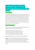 NUR 136 Pharmacology in Nursing Education&comma; Drug Classifications and Therapeutic Use Exam with Questions and Answers