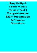 Hospitality and Tourism Unit Review Test Comprehensive Exam Preparation and Practice With Solution 2025&sol; 2026