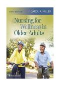 Nursing for Wellness in Older Adults &lpar;9th Ed&period;&rpar; &ndash; Miller Test Bank