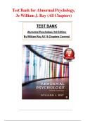 Test Bank for Abnormal Psychology&comma; 3e William J&period; Ray &lpar;All Chapters&rpar;