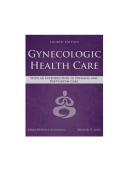 TEST BANK FOR Gynecologic Health Care&colon; With an Introduction to Prenatal and Postpartum Care&colon; With an Introduction to Prenatal and Postpartum Care 4th Edition by Kerri Durnell Schuiling ISBN&colon;978-1284182347 COMPLETE GUIDE&excl;&excl;&excl;&excl;NEW LATEST UPDATE&excl;&excl;&excl;&excl;