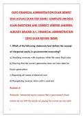 CGFO FINANCIAL ADMINISTRATION EXAM 2025 &ndash; COMPLETE TEST BANK WITH 300&plus; REAL QUESTIONS&comma; VERIFIED ANSWERS & DETAILED RATIONALES&NewLine;&NewLine;