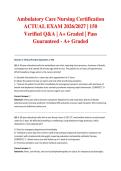Ambulatory Care Nursing Certification ACTUAL EXAM 2026&sol;2027 &vert; 150 Verified Q&A &vert; A&plus; Graded &vert; Pass Guaranteed - A&plus; Graded