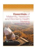 Test Bank for Essentials of Maternity&comma; Newborn and Women&rsquo;s Health Nursing 6th Edition by Susan Ricci &vert; Questions and Answers &vert; 100&percnt; Guarantee Pass &vert; Complete Maternal Nursing Exam Prep