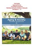 Test Bank for Aging and Society A Canadian Perspective 9th Edition Novak Northcott Kobayashi &vert; All Chapters 1-14 &vert; Complete Guide