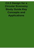 C2&period;2 Design for a Circular Economy Study Guide Key Concepts and Applications With Practice Questions and Solution 2025&sol; 2026