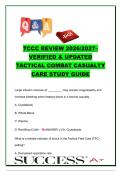 TCCC Review 2026&sol;2027 &ndash; Tactical Combat Casualty Care Study Guide with 300&plus; Verified Questions & Answers &vert; Military Trauma&comma; MARCH Protocol & TCCC Certification