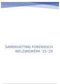 SAMENVATTING lessen &plus; gastcolleges Forensisch Welzijnswerk &vert; VUB &vert; 2025&sol;26
