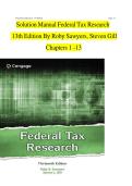 Solution Manual For Federal Tax Research&comma; 13th Edition by Roby Sawyers&comma; Steven Gill&comma; All Chapters 1 to 13 complete Verified edition ISBN&colon; 9780357988411&vert; 2026