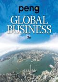 Test Bank for Global Business 3rd Edition Questions and Answers &vert; Latest Update 2026 Exam Prep &vert; 100&percnt; Guarantee Pass &vert; By Mike W&period; Peng