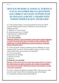 HESI NUR 209 MEDICAL SURGICAL NURSING II&NewLine;ACTUAL EXAM PREP 2026 ALL QUESTIONS&NewLine;AND CORRECT DETAILED ANSWERS WITH&NewLine;RATIONALES ALREADY A GRADED WITH&NewLine;EXPERT FEEDBACK &vert;NEW AND REVISED&NewLine;