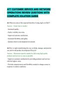 ATT CUSTOMER SERVICE AND NETWORK&NewLine;OPERATIONS REVIEW QUESTIONS WITH&NewLine;COMPLETE SOLUTION GUIDE