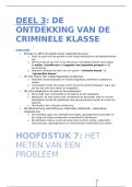 SAMENVATTING DEEL 3 &lpar;H7-H9&rpar;&vert; Criminaliteit en Straf in historisch perspectief &vert; Criminologie - UGent &vert; JAAR 1 - SEM 2