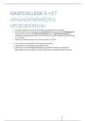 SAMENVATTING GASTCOLLEGE 3 &vert; Criminaliteit en Straf in historisch perspectief &vert; Criminologie - UGent &vert; JAAR 1 - SEM 2