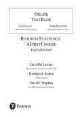 Test Bank for Business Statistics A First Course 8th Edition Levine Szabat Stephan&NewLine;&NewLine;
