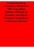 Understanding Canadian Business 10th Canadian Edition by William G&period; Nickels Test Bank Practice 2026 Updated Study Guide and Exam Review