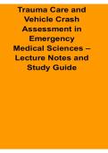 Trauma Care and Vehicle Crash Assessment in Emergency Medical Sciences Lecture Notes 2026 Updated Study Guide and Exam Review