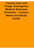 Trauma Care and Triage Emergency Medical Sciences Overview Lecture Notes and Study Guide 2026 Updated Exam Review Material