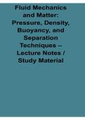 Fluid Mechanics and Matter Pressure Density Buoyancy and Separation Techniques Lecture Notes 2026 Updated Exam Review Material
