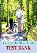 Care of The Older Adult -TEST BANK&period;Questions And Rationalised Verifed Answers 100&percnt; Guarantee Pass A&plus;