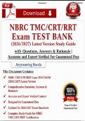 NBRC TMC&sol;CRT&sol;RRT Exam TEST BANK &lpar;2026&sol;2027&rpar; Latest Version Study Guide with Questions&comma; Answers & Rationale&vert; Accurate and Expert Verified For Guarantee Pass