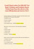 O and P Board written Test 2026-2027 Test Bank 5&sol; Orthotics and Prosthetics Boards Written Exam Prep with a Review of the Latest 400 Questions and Answers &lpar;New&excl;&rpar; 