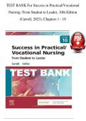 TEST BANK For Success in Practical&sol;Vocational Nursing&colon; From Student to Leader&comma; 10th Edition &NewLine;&lpar;Carroll&comma; 2023&rpar;&comma; Chapters 1 - 19&NewLine;