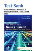 Test Bank - Burns and Grove&rsquo;s the Practice of Nursing Research 9th Edition Susan K&period; Grove&period; 2024 Latest Edition &vert;&vert; Instant Download&vert;&vert;ISBN 978-0323673174&NewLine;