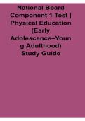 National Board Component 1 Test Physical Education Early Adolescence Young Adulthood Study Guide Questions and Answers PDF 2025&sol; 2026 with Solution