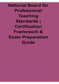 National Board for Professional Teaching Standards Certification Framework and Exam Preparation Guide Questions and Answers PDF 2025&sol; 2026 with Solutio