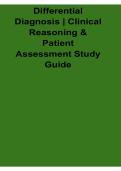 Differential Diagnosis Clinical Reasoning and Patient Assessment Study Guide Questions and Answers PDF 2025&sol; 2026 with Solution