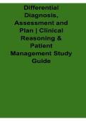 Differential Diagnosis Assessment and Plan Clinical Reasoning and Patient Management Study Guide Questions and Answers PDF 2025&sol; 2026 with Solution