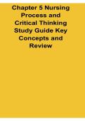 Chapter 5 Nursing Process and Critical Thinking Study Guide Key Concepts and Review Questions and Answers PDF 2025&sol; 2026 with Solution