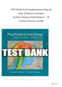 TEST BANK For Psychopharmacology Drugs the Brain and Behavior 3rd Edition &NewLine;By Meyer Nursing&comma; Verified Chapters 1 - 20 &NewLine;Textbook references Available&NewLine;