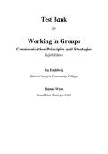 Test Bank Working in Groups Communication Principles and Strategies 8th Edition by Isa N Engleberg Dianna R Wynn ISBN 9780134623092 A&plus;
