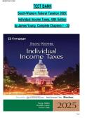 Test Bank for South-Western Federal Taxation 2025&colon; Individual Income Taxes 58 ESth Edition by James Young &vert;&vert;ISBN&colon;9780357988954