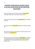 SUPPORT OPERATIONS COURSE PHASE&NewLine;II-ACTUAL QUESTIONS WITH CERTIFIED&NewLine;SOLUTIONS&NewLine;