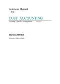 Solutions Manual &NewLine;for &NewLine;COST ACCOUNTING &NewLine;Creating Value for Management 
