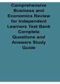 Comprehensive Business And Economics Review For Independent Learners Test Bank Complete 2025&sol; 2026 Economics Prep