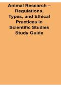 Animal Research Regulations Types And Ethical Practices In Scientific Studies Study Guide 2025&sol; 2026 Veterinary Research Prep