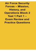 Air Force Security Forces Mission History And Operations Block 2 Test 1 Part 1 Exam Review 2025&sol; 2026 Military Law Enforcement Prep