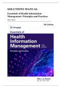 Solutions Manual &mdash; Essentials of Health Information Management&colon; Principles and Practices&comma; 5th Edition &lpar;Bowie&comma; 2022&rpar;&comma; Chapters 1-10 &vert; All Chapters Covered