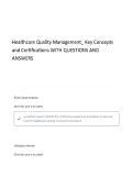 Healthcare Quality Management&lowbar; Key Concepts and Certifications  Review Exam Questions & Answers &vert; 100&percnt; Verified solutions &vert;Questions with Correct Answers