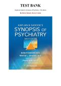 Test Bank for Kaplan & Sadock&rsquo;s Synopsis of Psychiatry&comma; 12th Edition &lpar; Robert Boland&comma; 2021&rpar;&comma; Chapter 1-21 &vert; All Chapters