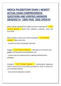 MEDCA PHLEBOTOMY EXAM &vert; NEWEST &NewLine;ACTUAL EXAM COMPREHENSIVE &NewLine;QUESTIONS AND VERIFIED ANSWERS &NewLine;GRAEDED A&plus;  100&percnt; PASS  2026 UPDATE