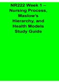 NR222 Week 1 Nursing Process Maslow&rsquo;s Hierarchy and Health Models Study Guide 2025&sol; 2026 Nursing Fundamentals Theories Health Promotion Exam Prep