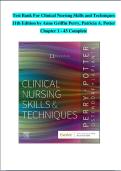 COMPLETE TEST BANK FOR Clinical Nursing Skills And Techniques 10th Edition By Anne Griffin Perry&comma; Patricia A&period; Potter Chapter 1-43 Complete Guide&NewLine;