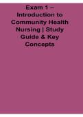 Exam 1 Introduction to Community Health Nursing Study Guide Key Concepts 2025&sol; 2026 Public Health Nursing Population Health Exam Prep