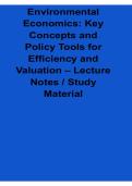 Environmental Economics Key Concepts and Policy Tools for Efficiency and Valuation Lecture Notes 2025&sol; 2026 Environmental Valuation Resource Efficiency Exam Prep